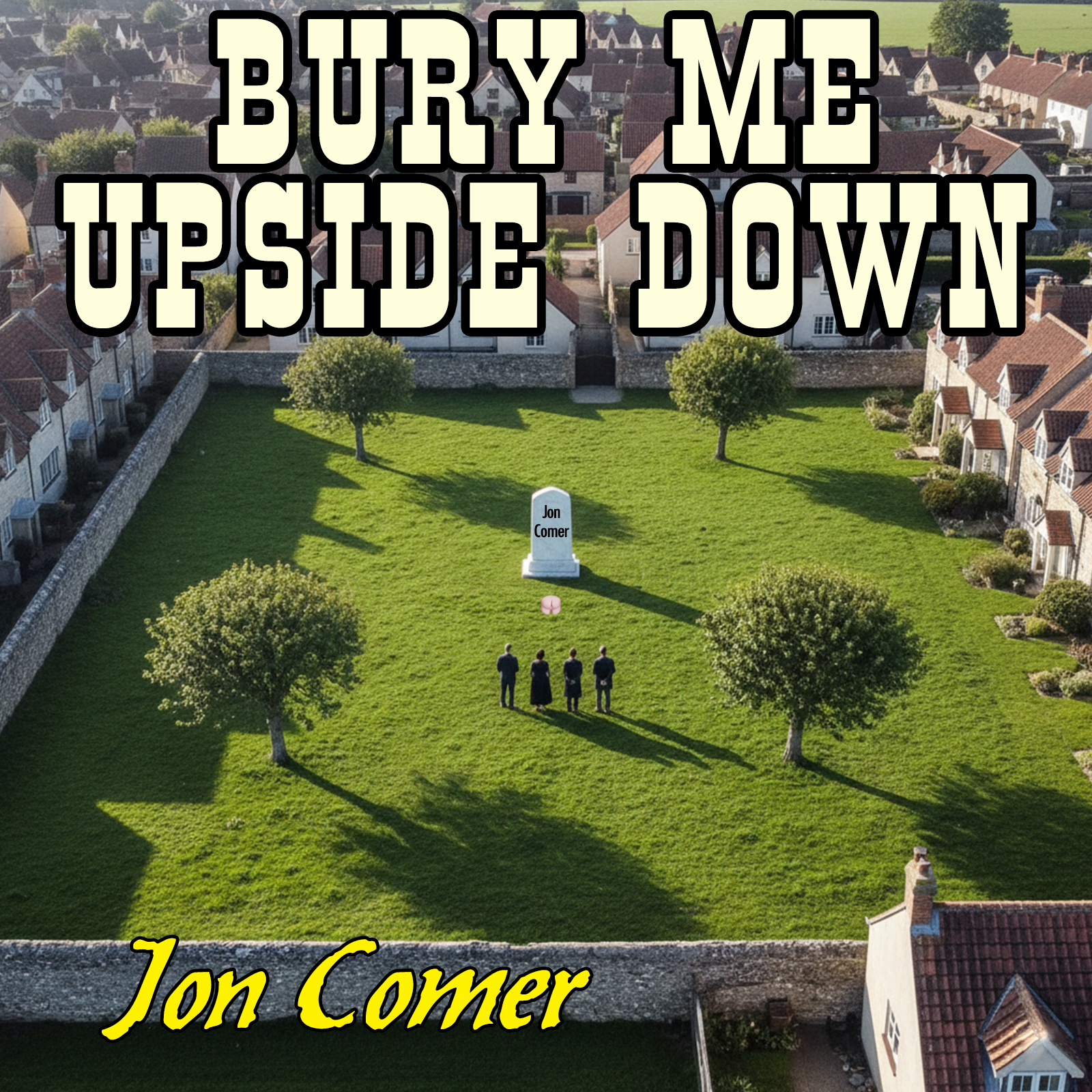 Bury Me Upside Down Cover Art
